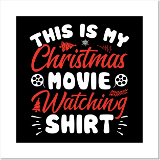 This is My Christmas Movie Watching Shirt Posters and Art